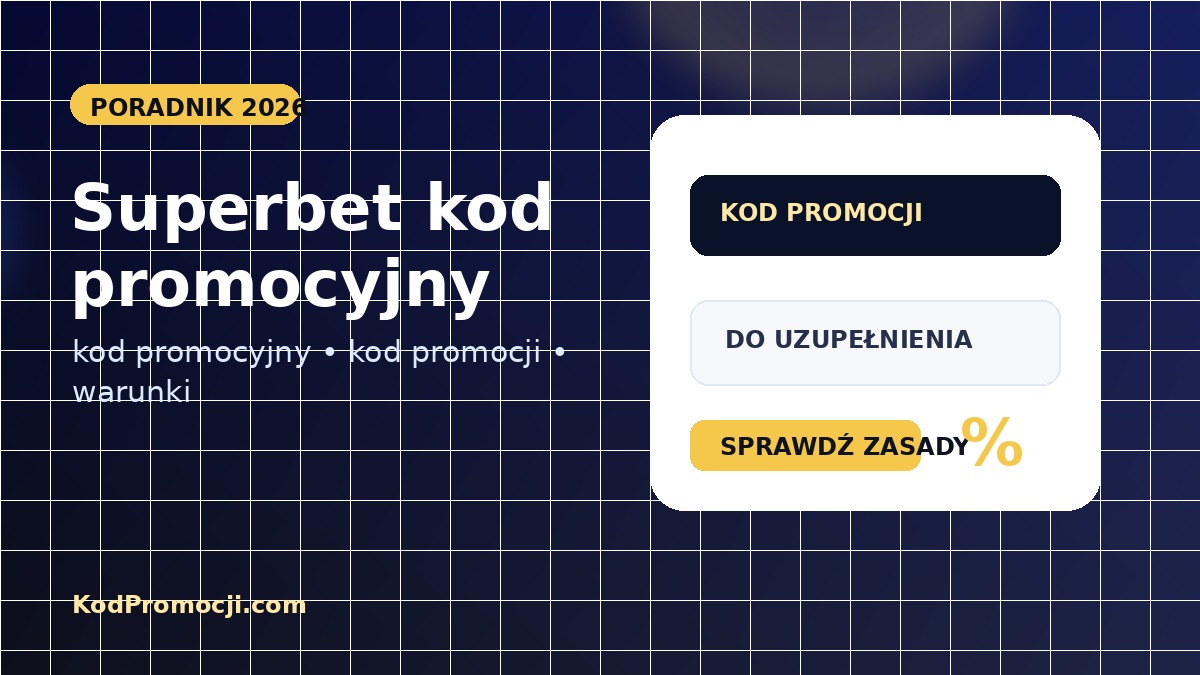 Superbet kod promocyjny